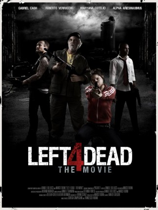 Left 4 Dead The Movie